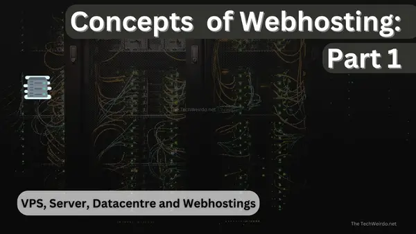 Concepts of webhosting: Part 1