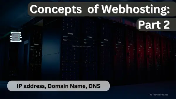 Concepts of webhosting Part 2