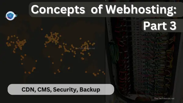 Concepts of webhosting Part 3